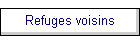 Refuges voisins